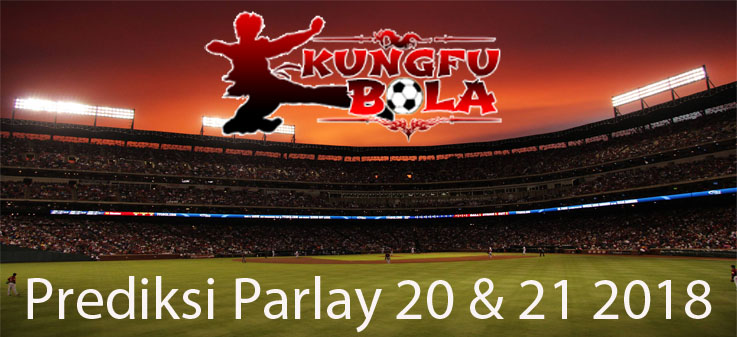 prediksi parlay 20 dan 21 juni 2018