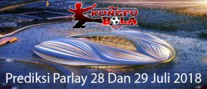 prediksi parlay 28 dan 29 Juli 2018