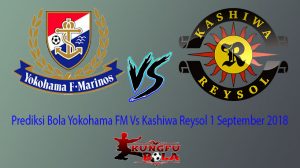 Prediksi Bola Yokohama FM Vs Kashiwa Reysol 1 September 2018