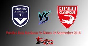 Prediksi Bola Bordeaux Vs Nimes 16 September 2018