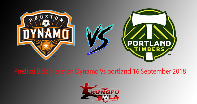 Prediksi Bola Houston Dynamo Vs portland 16 September 2018