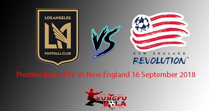 Prediksi Bola LAFC Vs New England 16 September 2018