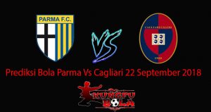 Prediksi Bola Parma Vs Cagliari 22 September 2018