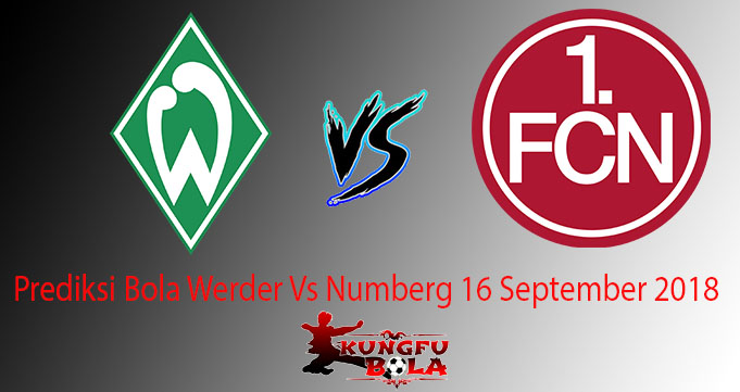 Prediksi Bola Werder Vs Numberg 16 September 2018