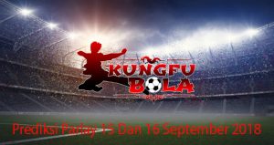 Prediksi Parlay 15 Dan 16 September 2018