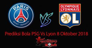 Prediksi Bola PSG Vs Lyon 8 Oktober 2018