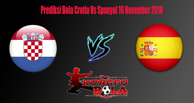 Prediksi Bola Crotia Vs Spanyol 16 November 2018