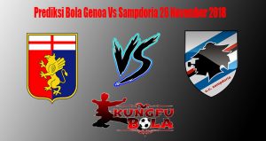 Prediksi Bola Genoa Vs Sampdoria 26 November 2018