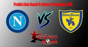 Prediksi Bola Napoli Vs Chievo 25 November 2018