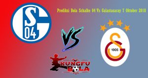 Prediksi Bola Schalke 04 Vs Galastasaray 7 Oktober 2018