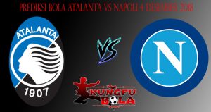 Prediksi Bola Atalanta Vs Napoli 4 Desember 2018