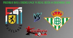 Prediksi Bola Dudelange Vs Real Betis 14 Desember 2018