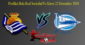 Prediksi Bola Real Sociedad Vs Alaves 22 Desember 2018