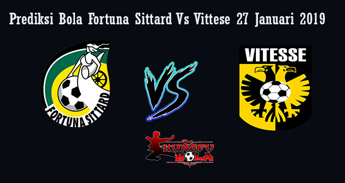 Prediksi Bola Fortuna Sittard Vs Vittese 27 Januari 2019