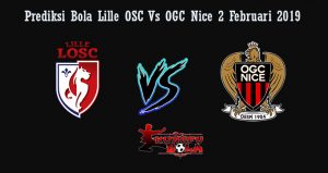 Prediksi Bola Lille OSC Vs OGC Nice 2 Februari 2019