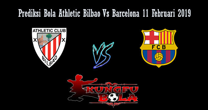 Prediksi Bola Athletic Bilbao Vs Barcelona 11 Februari 2019Prediksi Bola Athletic Bilbao Vs Barcelona 11 Februari 2019