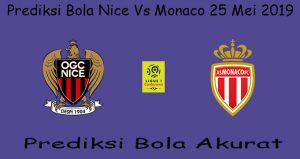 Prediksi Bola Nice Vs Monaco 25 Mei 2019