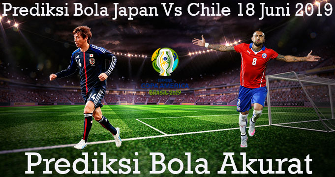 Prediksi Bola Japan Vs Chile 18 Juni 2019