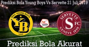 Prediksi Bola Young Boys Vs Servette 21 Juli 2019