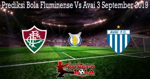 Prediksi Bola Fluminense Vs Avai 3 September 2019