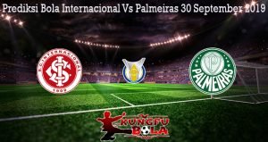 Prediksi Bola Internacional Vs Palmeiras 30 September 2019