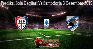 Prediksi Bola Cagliari Vs Sampdoria 3 Desember 2019