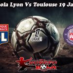 Prediksi Bola Lyon Vs Toulouse 19 Januari 2025